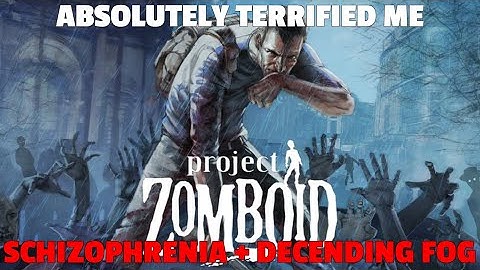 Project Zomboid | Decending Fog + Schizophrenia Trait Mod Challenge