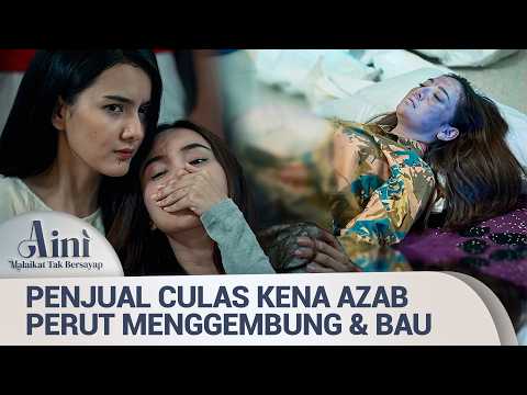 OWNER BERAS CULAS Mati Membusuk & Perut Meletus | Aini Malaikat Tak Bersayap Eps 7 FULL