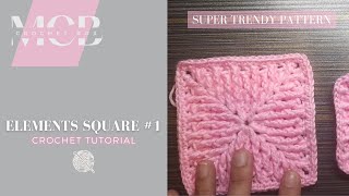 Elements Square Crochet Tutorial #1 | Beginner Friendly Pattern | Crochet box (MCB™)