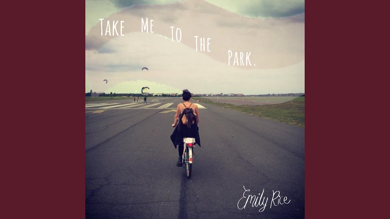 Take Me to the Park - YouTube