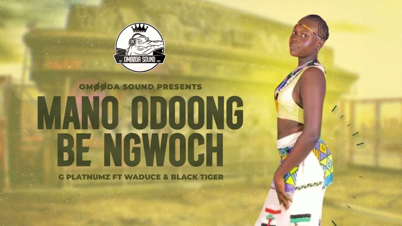 G Platnumz Ft Waduce & Black Tiger - Mano Odoong Be Ngwoch (Official Audio)