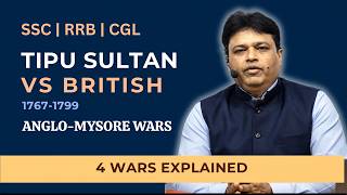 Anglo-Mysore Wars Complete Lecture | Haidar Ali & Tipu Sultan | Modern History for UPSC, SSC, PCS