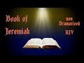 Jeremiah KJV Audio Bible with Text