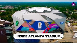 BEST WORLD CUP 2026 STADIUM? INSIDE ATLANTA STADIUM! Rebranding Signage and Pitch Installation! 