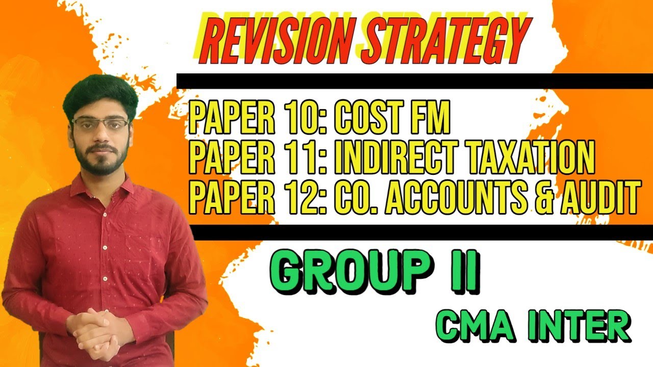 HOW TO REVISE GROUP 2 OF CMA INTER FOR CMA EXAMS JUNE 2022 || REVISION ...