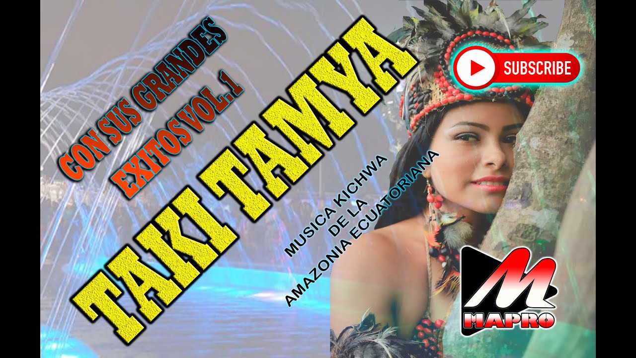 TAKI TAMIA  MIX VOL .1/MUSICA KICHWA DE LA AMAZONIA (Audio)  #Mapro #Tena #Archinona