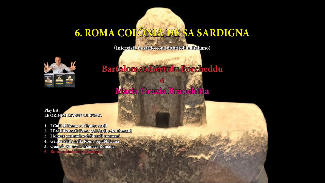 Roma colònia de sa Sardigna   Rome colony of Sardinia   Roma colonia della Sardegna