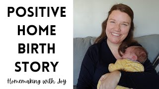 POSITIVE HOME BIRTH story • baby #3 • born on the living room floor