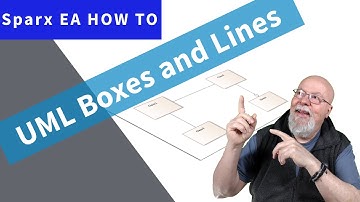 How To UML Boxes and Lines in Sparx EA (e5)