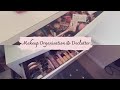 Makeup Organisation &amp; Declutter