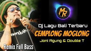 Melodi Enak _ Dj Cemplong Moglong Joni Agung | Terbaru Full Bass