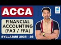 📘 ACCA FA3 Syllabus 2025🔥 | Complete Financial Accounting Guide for Beginners (Knowledge Level)