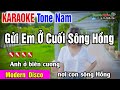 Gửi Em Ở Cuối Sông Hồng Tone Nam Karaoke Modern Disco Xưa - Nhạc Sống Thanh Ngân