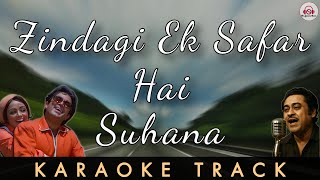 Zindagi Ek Safar Hai Suhana  Karaoke Track  Kishore Kumar  Rajesh Khanna  Shankar Jaikishan
