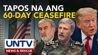 60-day ceasefire, tapos na; Amerika at Iran, kapwa may banta sa isa’t isa