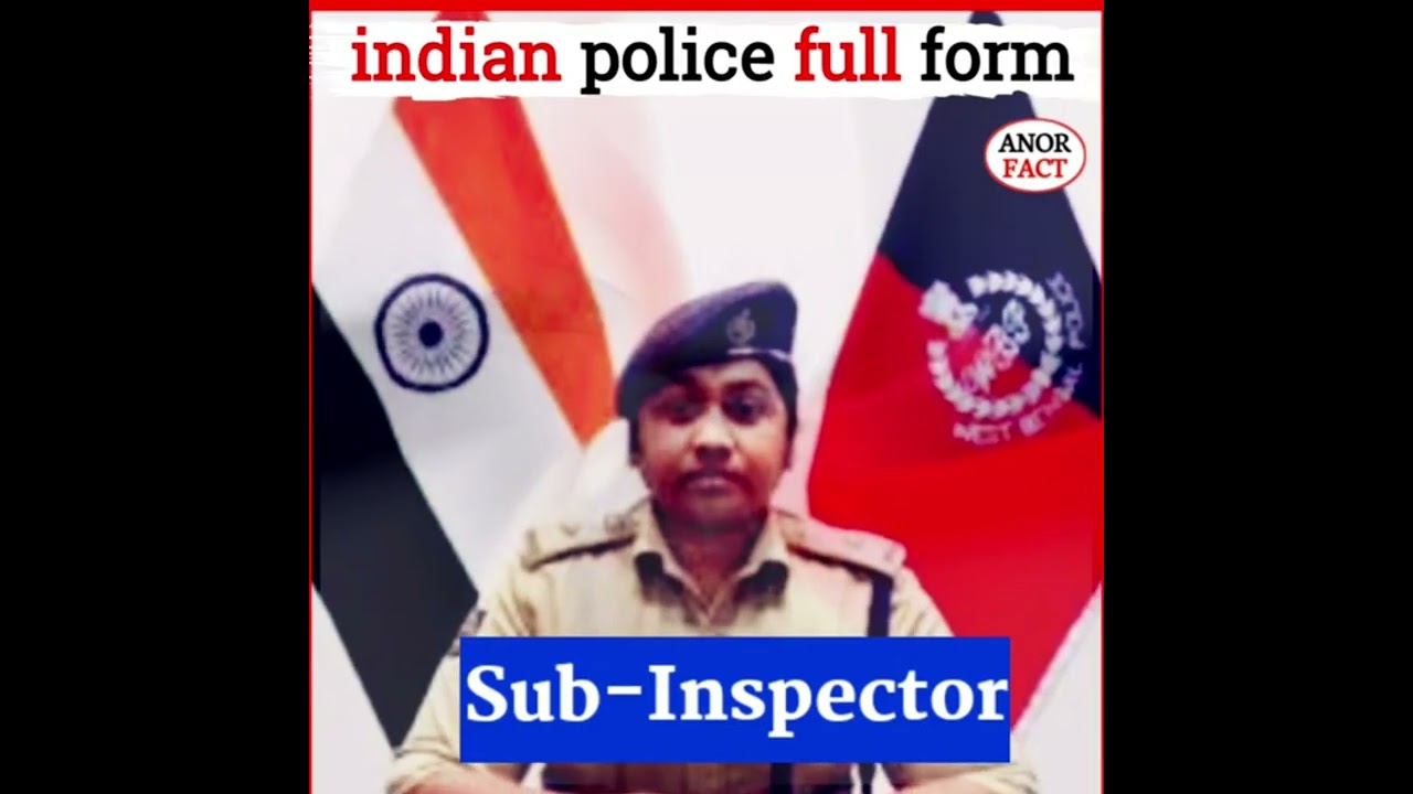 Indian police Full form 