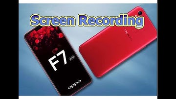 Oppo F7 Hidden Feature: Screen Recording. Oppo F7 Hidden Tips and Tricks