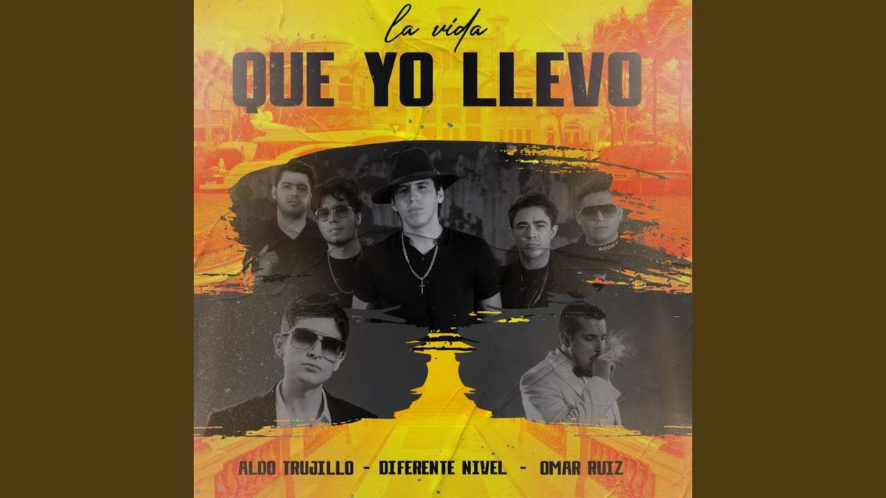 La Vida Que Yo Llevo