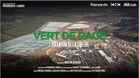 Vert de Rage, L’uranium de la Colère