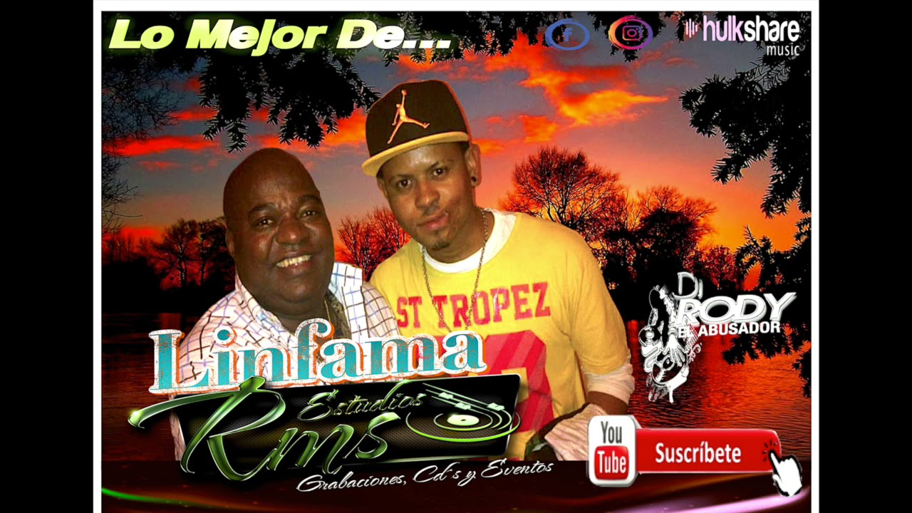 LO MEJOR DE LINFAMA - UN MIX DE DJ RODY [ EL ABUSADOR ]