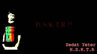 Sedat Yeter - H.s.k.t.r 2016