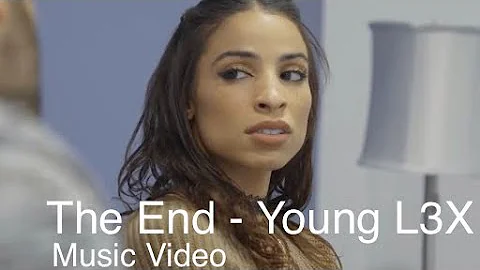 The End - Young L3X official music video Starring Sandra King