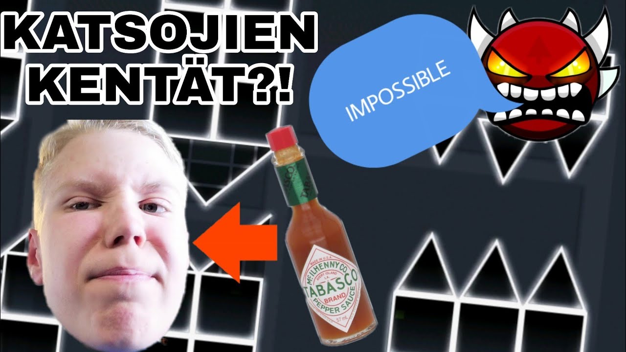 Jos en pääse läpi, joudun SYÖDÄ TABASCOA!! / Katsojien Geometry Dash-kentät #1