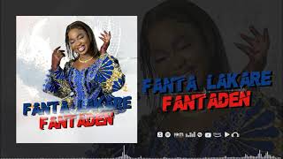 Fanta Lakare - Fantaden Son Officiel 2025
