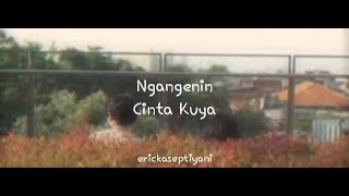 Lirik lagu terbaru Cinta Kuya (Ngangenin)