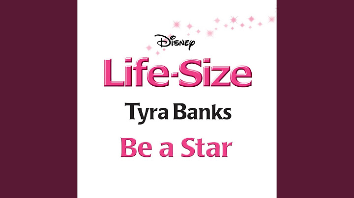 Be a Star (From "Life-Size")