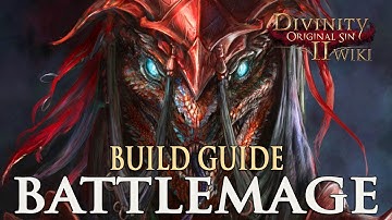 Divinity Original Sin 2 Builds - Battlemage (Mage/Warrior)