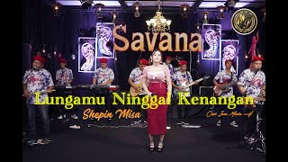 Shepin Misa Ft OM Savana - Lungamu Ninggal Kenangan [Sogok Sogok Aaaa] ( Live Musik)