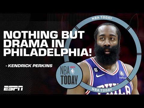 The 76es are turning into a reality show! – kendrick perkins | nba today