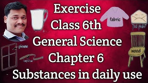 Std 6th। General Science। Chapter 6। Substances in daily use। Exercise। @AvishkarCreations87