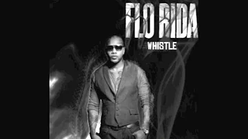 Flo Rida-Whistle