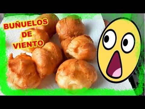 Como hacer buñuelos de viento