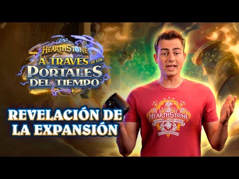 A través de los Portales del Tiempo | Revelación de expansión | Hearthstone