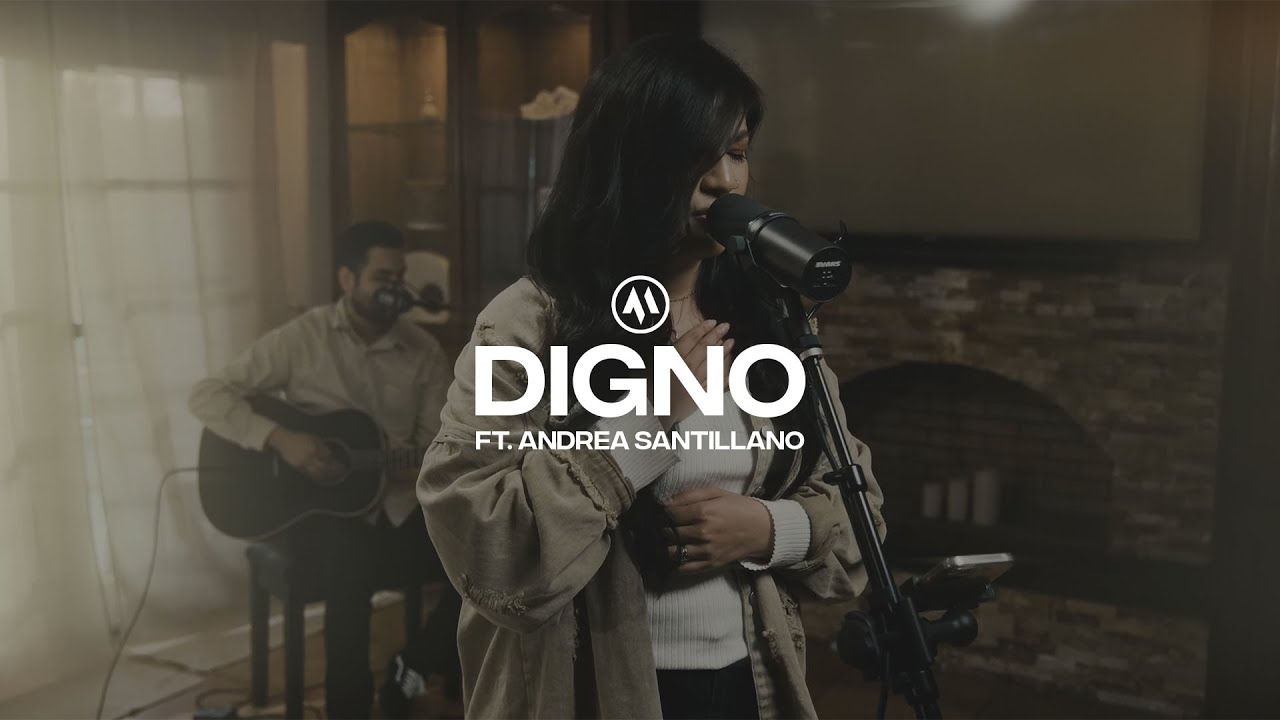 Digno (Worthy) [feat. Andrea Santillano] | Anchored Música