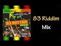 83 Riddim Mix (2007)