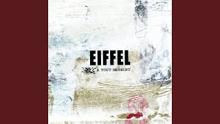 Video thumbnail of "Eiffel - Ma Blonde"