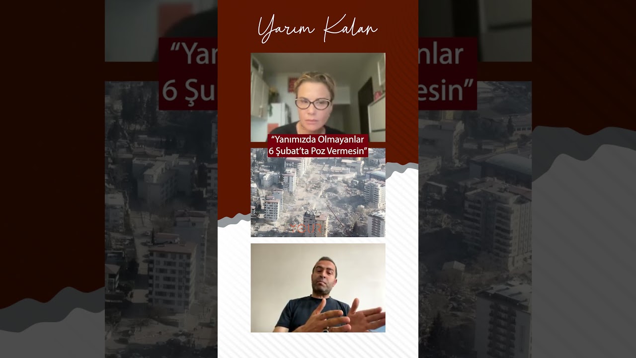 “Depremzedeler Kendilerini Acındırmak İstiyor” 