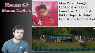 Monaco GP  Meme Review