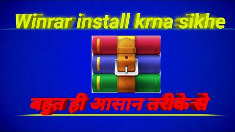 How Download Winrar 64 & 32 Bit In Laptop|PC 2021 IN HINDI new version | winrar chlana sikhe