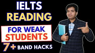 AC IELTS Reading For WEAK Students - 7+ Band Hacks By Asad Yaqub