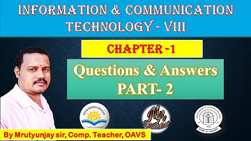 Question and Answer of Class VIII ICT Chapter - 1 of OAVS | PART -2