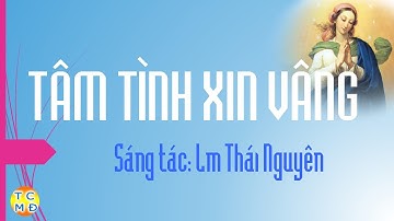 Ca Hiệp Lễ: Tâm Tình Xin Vâng. Lễ Đức Mẹ Vô Nhiễm