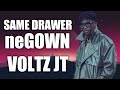 VOLTZ JT SAME DRAWER neGOWN (Official Lyrical video)