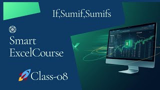Smart Excel Course| Class 8  Master SUMIF & SUMIFS in Excel  |  for Beginners