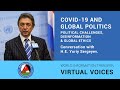 COVID-19 AND GLOBAL POLITICS. Political challenges, disinformation and global ethics.