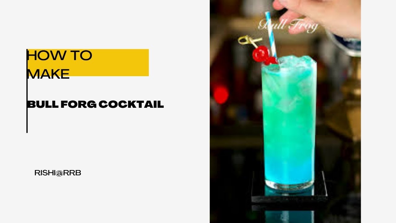 Bull frog cocktail 🍹 